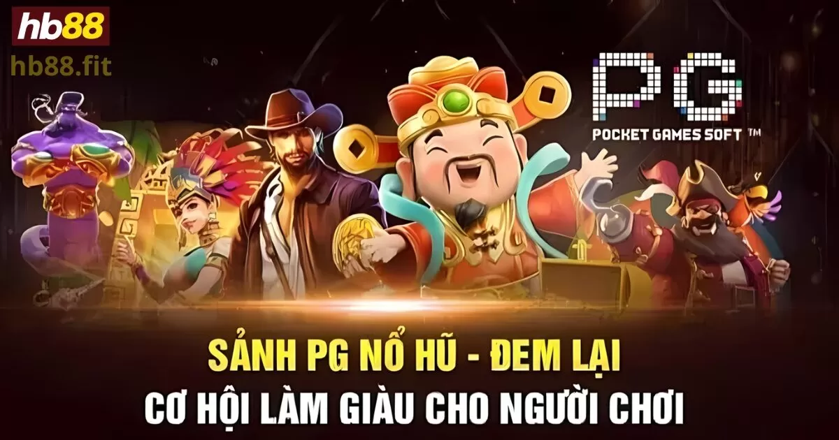 Nổ hũ PG